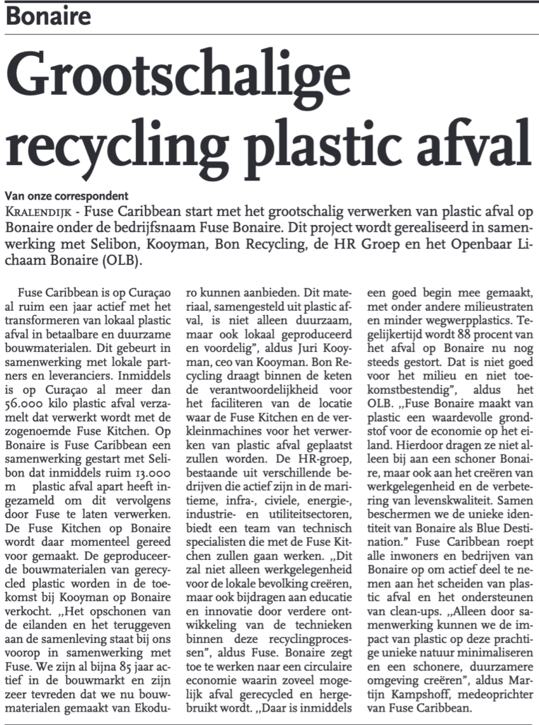 FUSE will soon start with the transformatio of plastic waste on Bonaire