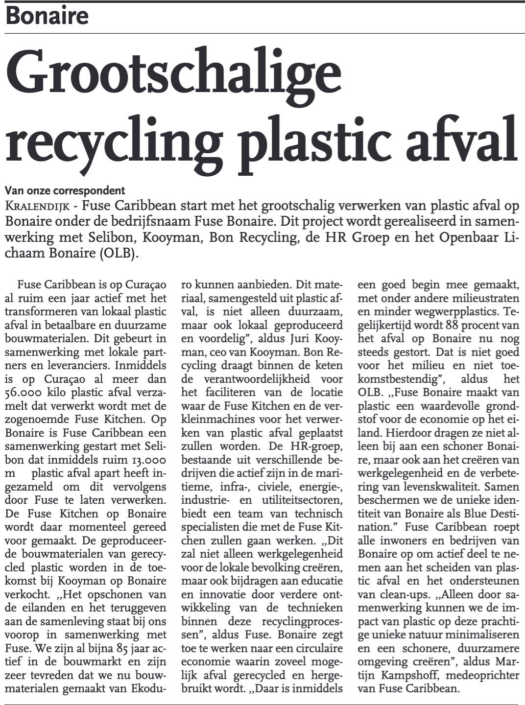 FUSE will soon start with the transformatio of plastic waste on Bonaire